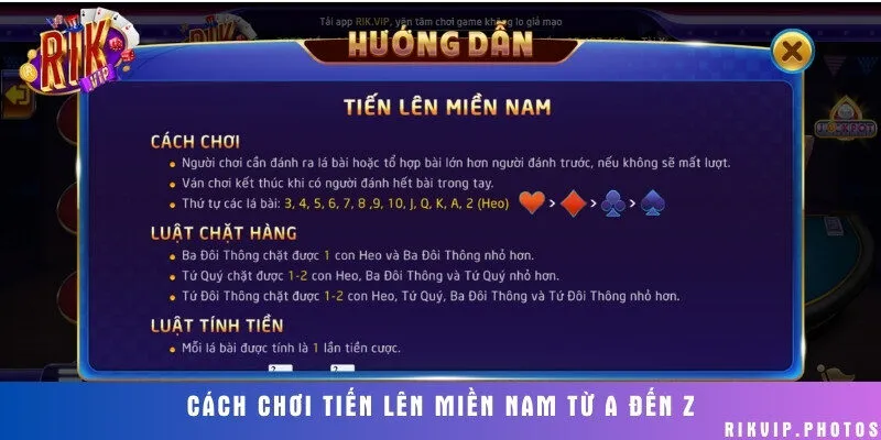 Cụ thể luật chơi cách chơi Tiến Lên Miền Nam trực tuyến đầy đủ nhất
