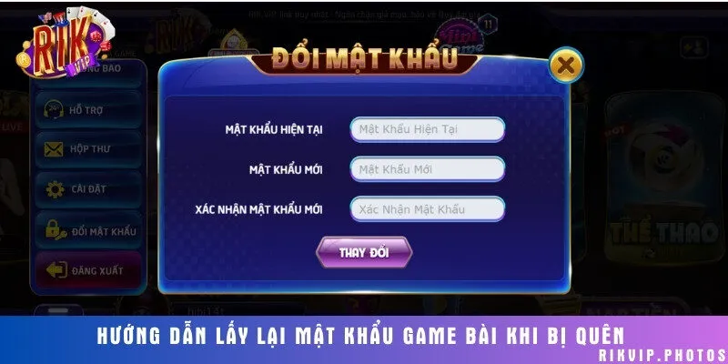Các bước lấy lại mật khẩu và tài khoản game bài đổi thưởng khi bị mất hoặc quên