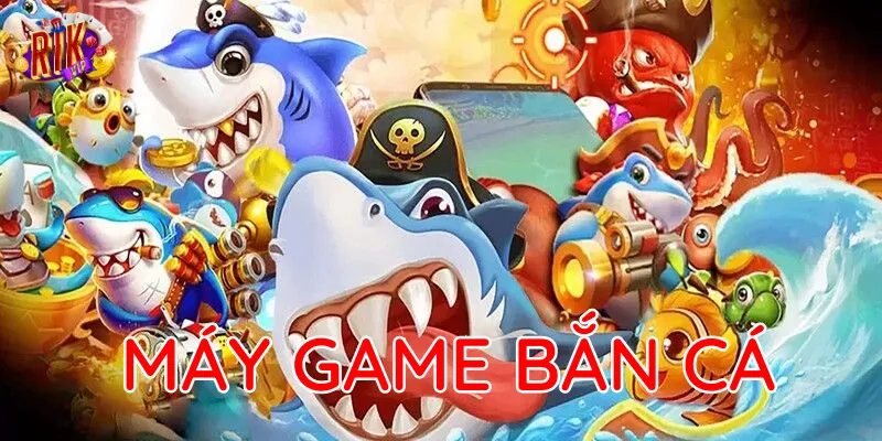 Cách điều khiển Máy Game Bắn Cá dễ dàng